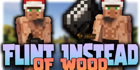  Flint Instead of Wood  Minecraft 1.18.2