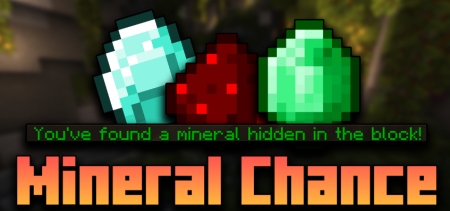 Скачать Mineral Chance для Minecraft 1.18.2