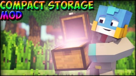 Скачать Compact Storage для Minecraft 1.18.2
