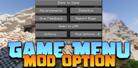 Скачать Game Menu Mod Option для Minecraft 1.18.2