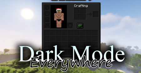 Скачать Dark Mode Everywhere для Minecraft 1.19