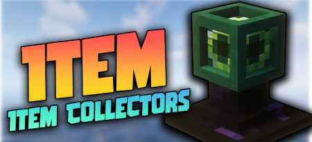 Скачать Item Collectors для Minecraft 1.19