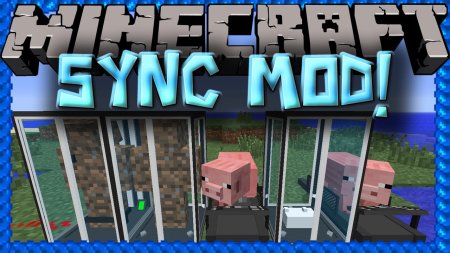 Скачать Sync Mod для Minecraft 1.18.2