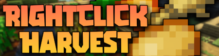 Скачать Right-Click Harvest для Minecraft 1.19.1