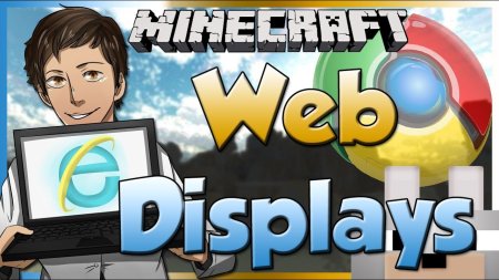 Скачать WebDisplays для Minecraft 1.18.2
