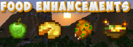  Food Enhancements  Minecraft 1.18.2