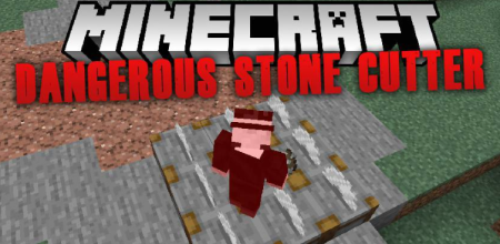 Скачать Dangerous Stone Cutter для Minecraft 1.18.2