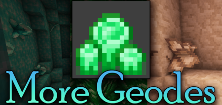 Скачать More Geodes для Minecraft 1.18.2
