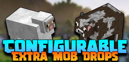 Скачать Configurable Extra Mob Drops для Minecraft 1.19.1