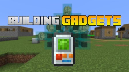  Building Gadgets  Minecraft 1.19.1