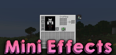 Скачать Mini Effects для Minecraft 1.18.2