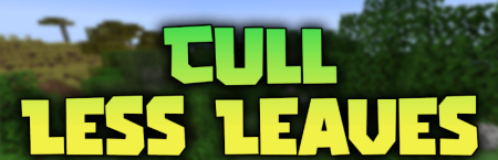 Скачать Cull Less Leaves для Minecraft 1.18.2