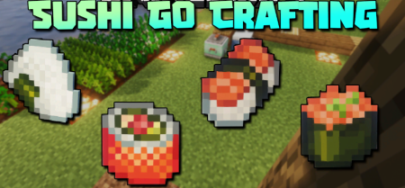 Скачать Sushi Go Crafting для Minecraft 1.19.1