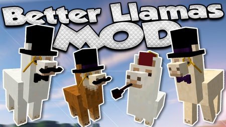 Скачать Better Than Llamas для Minecraft 1.18.2