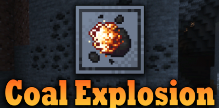 Скачать Coal Explosion для Minecraft 1.19.1