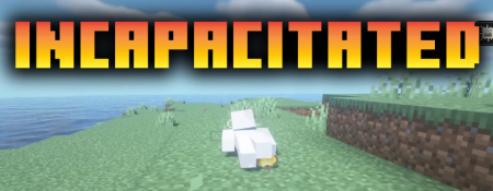 Скачать Incapacitated для Minecraft 1.18.2