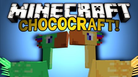 Скачать ChocoCraft для Minecraft 1.19.1