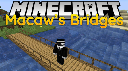 Скачать Macaw’s Bridges для Minecraft 1.19.2