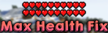 Скачать Max Health Fix для Minecraft 1.19.1