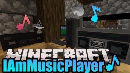 Скачать IAmMusicPlayer для Minecraft 1.19.1