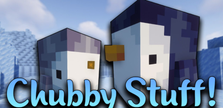 Скачать Chubby Stuff для Minecraft 1.19.1