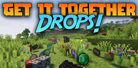 Скачать Get It Together, Drops для Minecraft 1.18.2