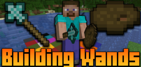 Скачать Building Wands для Minecraft 1.18.2