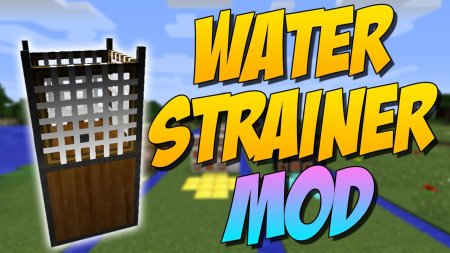 Скачать Water Strainer для Minecraft 1.18.2