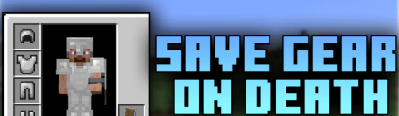 Скачать Save Gear On Death для Minecraft 1.18.2