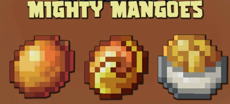 Скачать Mighty Mangoes для Minecraft 1.17