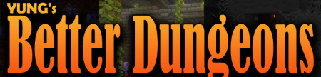  YUNGs Better Dungeons  Minecraft 1.19.1