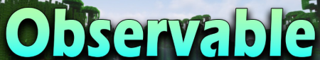 Скачать Observable для Minecraft 1.19.2