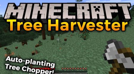 Скачать Tree Harvester для Minecraft 1.18.2