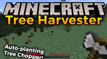  Tree Harvester  Minecraft 1.19.2