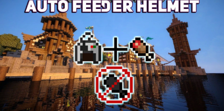 Скачать Auto Feeder Helmet для Minecraft 1.19.1