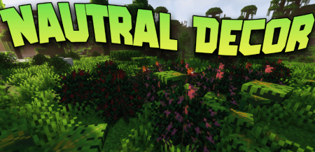 Скачать Nautral Decor для Minecraft 1.18.2
