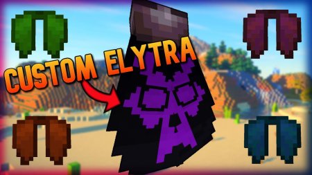 Скачать Customizable Elytra для Minecraft 1.19.1