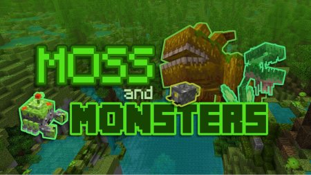Скачать Moss And Monsters для Minecraft 1.18.2