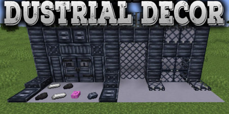 Скачать Dustrial Decor для Minecraft 1.18.2