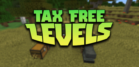 Скачать Tax Free Levels для Minecraft 1.16.5