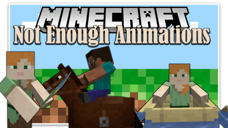 Скачать Not Enough Animations для Minecraft 1.19.2