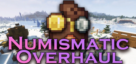 Скачать Numismatic Overhaul для Minecraft 1.19.2