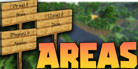 Скачать Areas Mod для Minecraft 1.19
