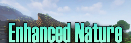 Скачать Enhanced Nature Mod для Minecraft 1.19.3