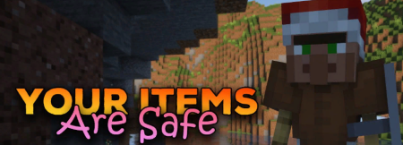 Скачать Your Items Are Safe для Minecraft 1.19.2