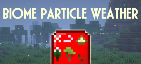 Скачать Biome Particle Weather для Minecraft 1.19.2