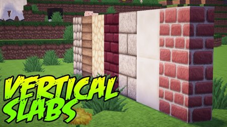 Скачать Vertical Slabs Compat для Minecraft 1.19.1