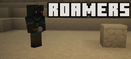 Скачать Roamers Mod для Minecraft 1.19.1