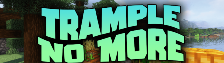 Скачать Trample No More для Minecraft 1.19.2