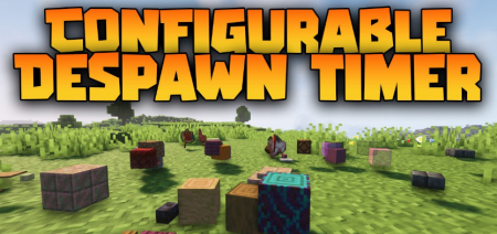  Configurable Despawn Timer  Minecraft 1.19.3